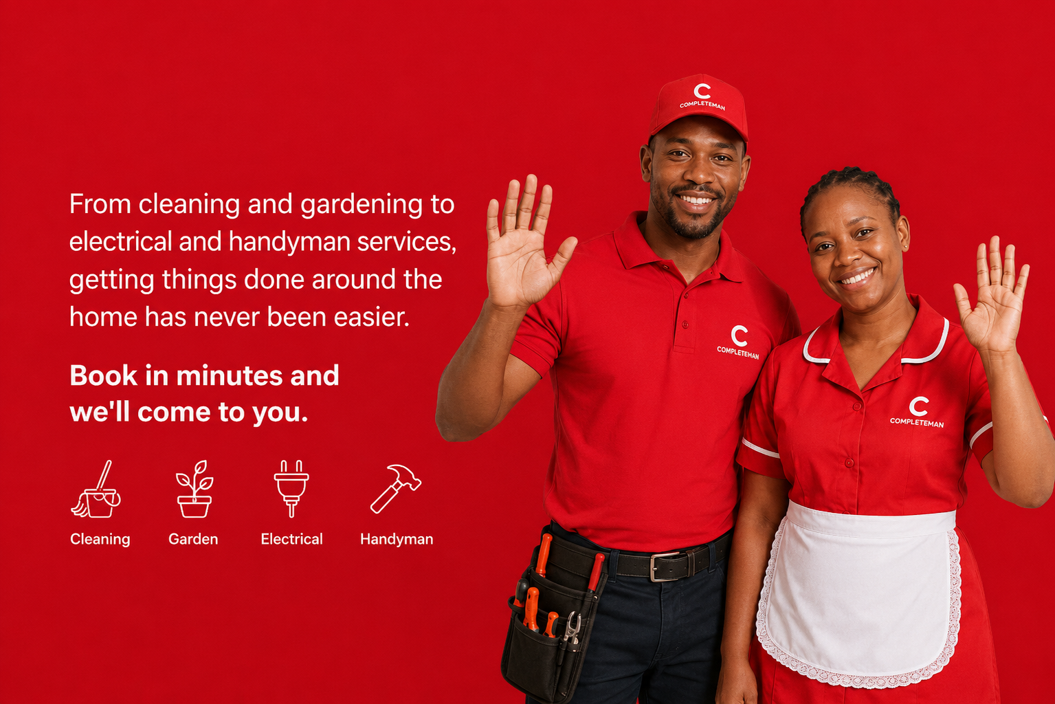 Completeman professionals ready to help with cleaning, gardening, painting and handyman services